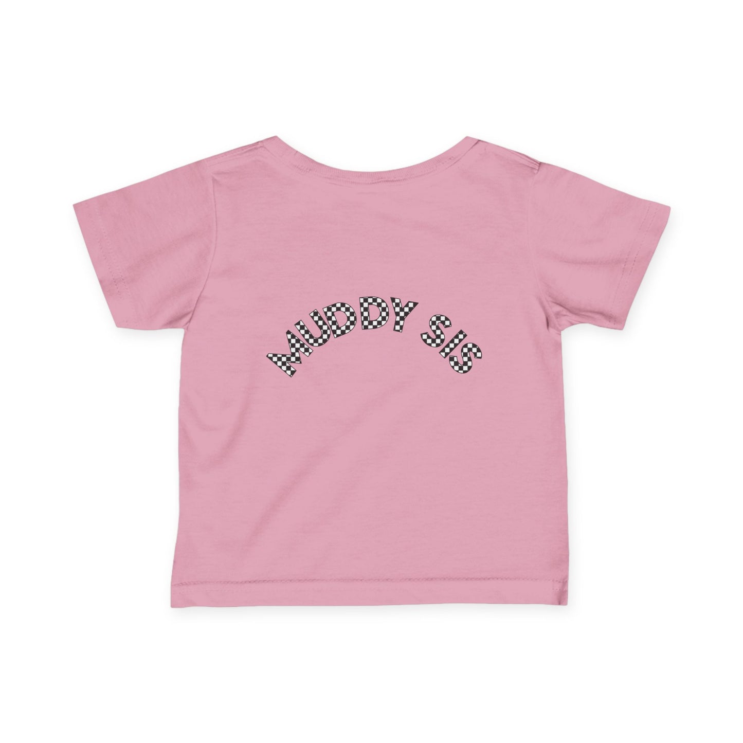 Pit Crew - MUDDY SIS | Infant Pit Crew Tee