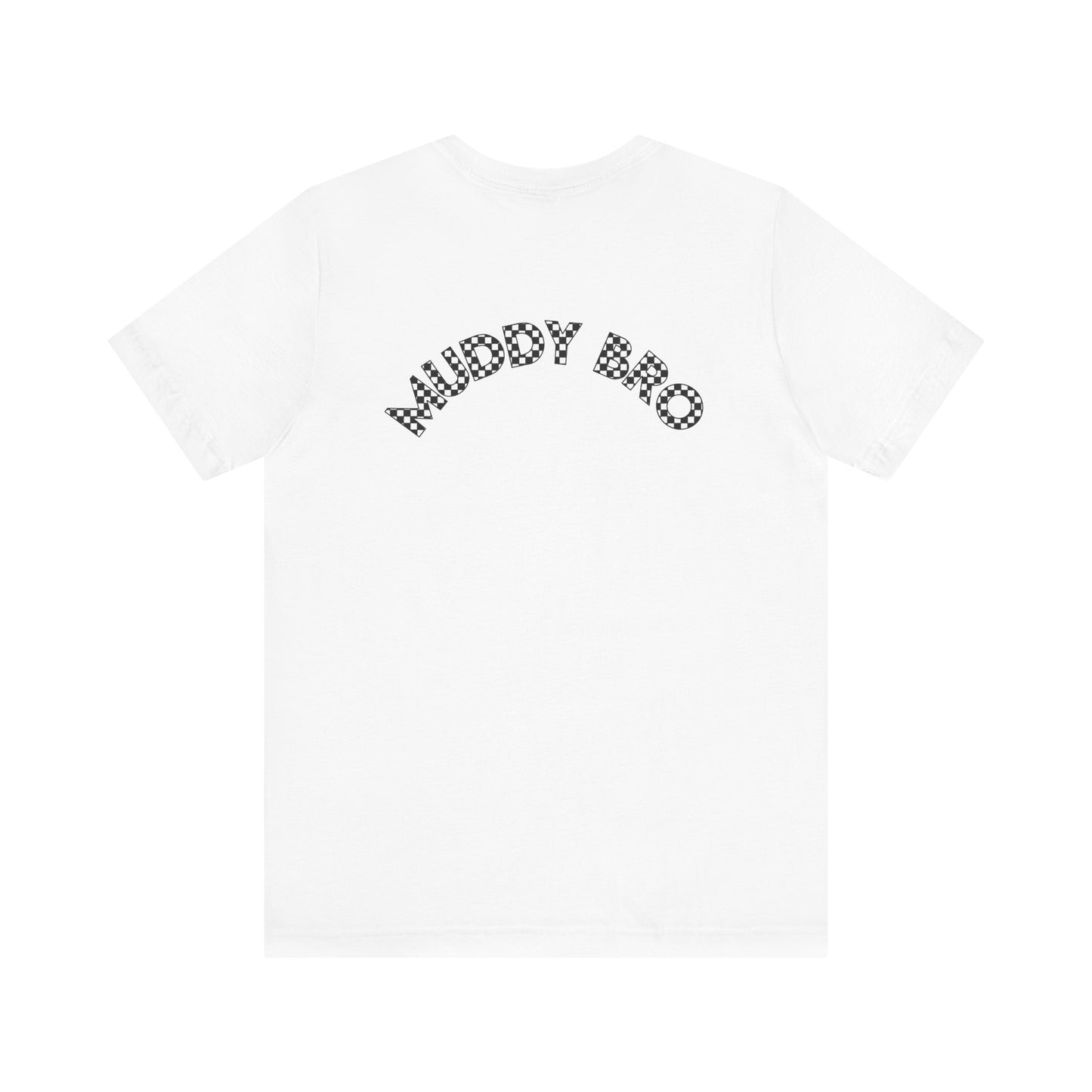 Pit Crew - MUDDY BRO | Adult Pit Crew Tee