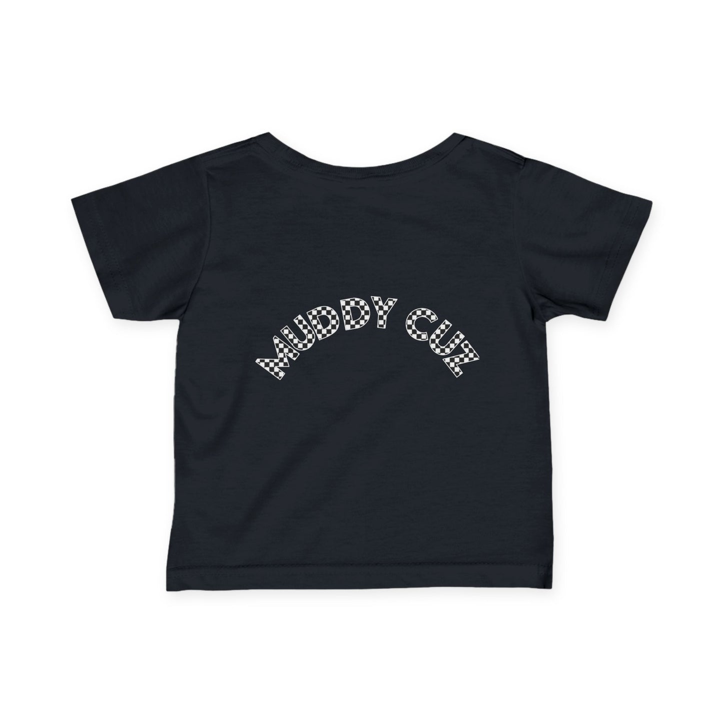 Pit Crew - MUDDY CUZ | Infant Pit Crew Tee