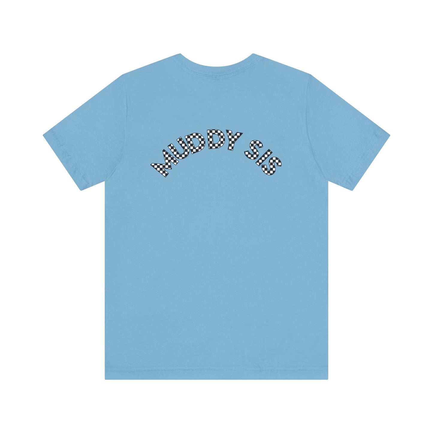 Pit Crew - MUDDY SIS | Adult Pit Crew Tee
