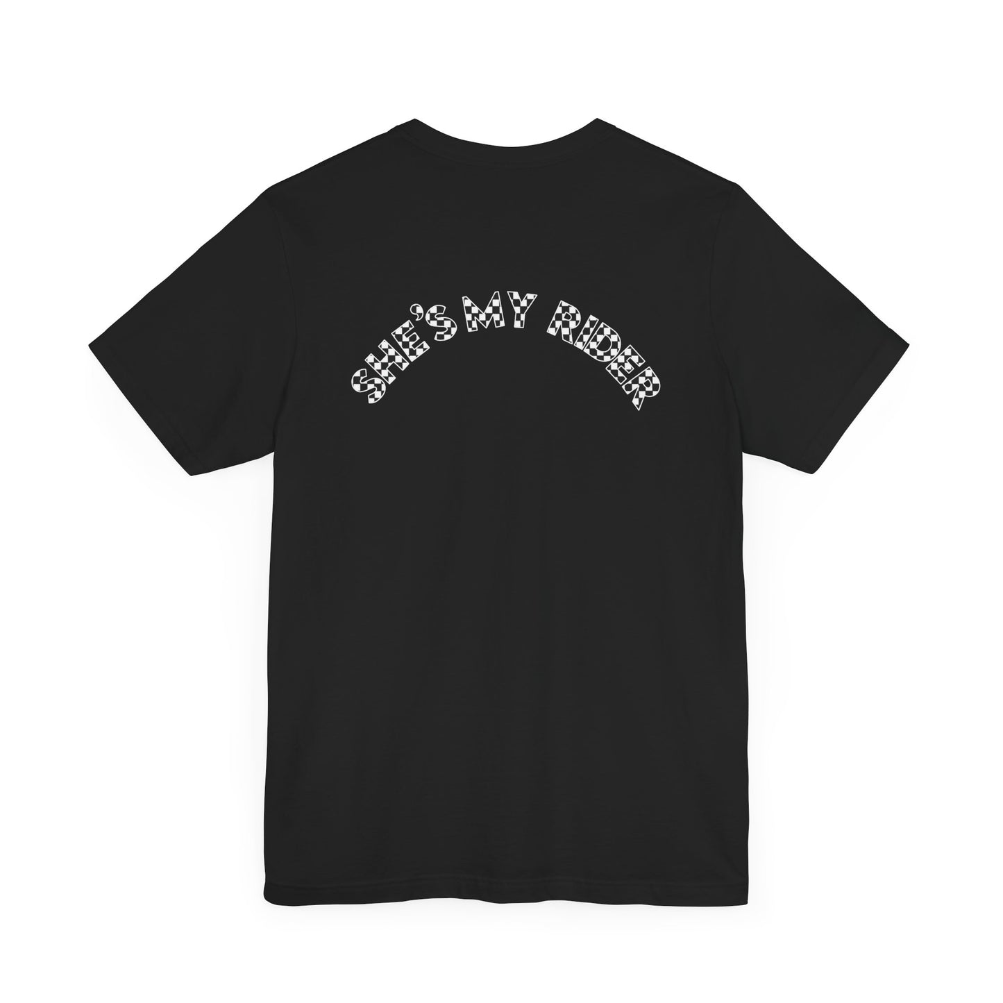 Pit Crew - SHE’S MY RIDER | Adult Pit Crew Tee