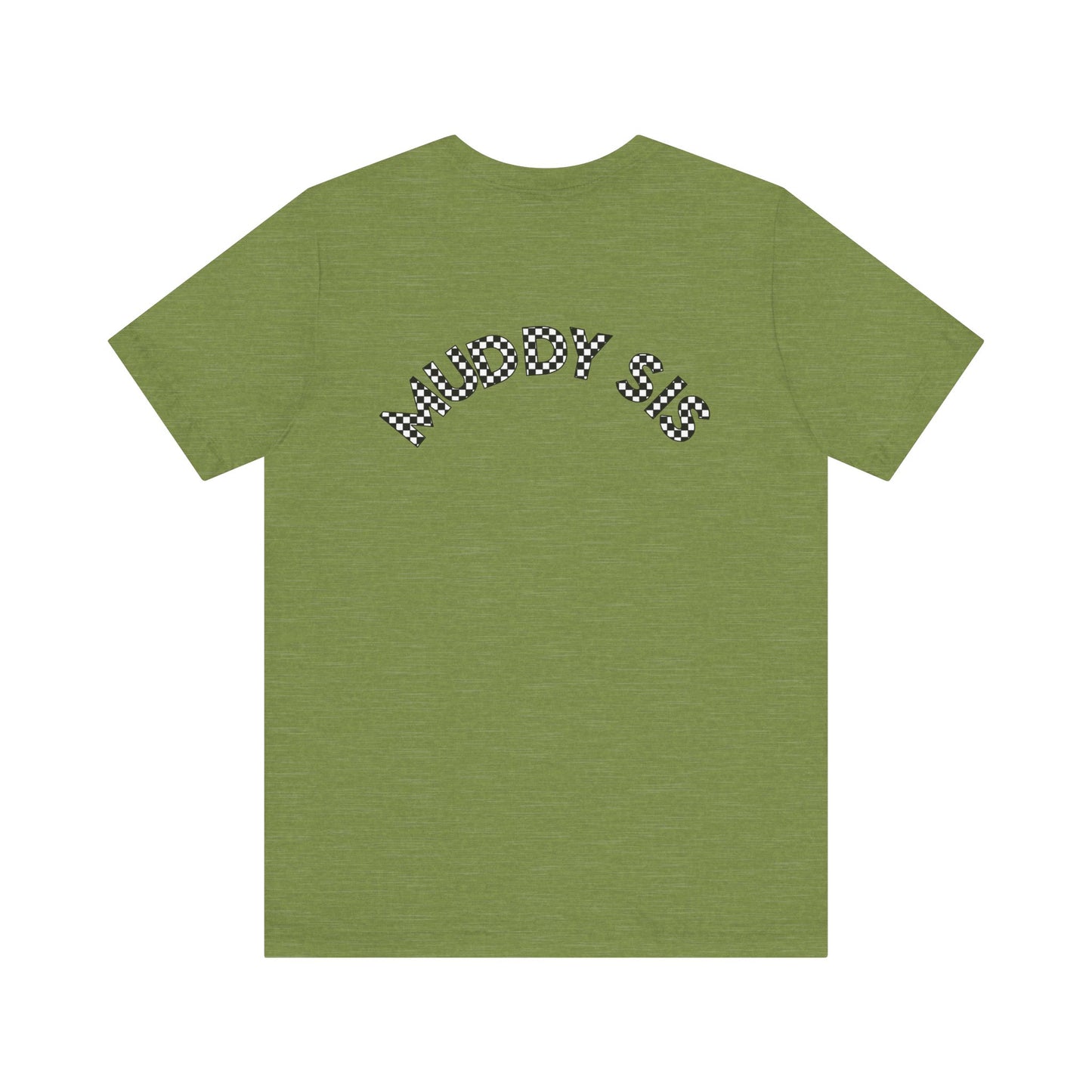 Pit Crew - MUDDY SIS | Adult Pit Crew Tee
