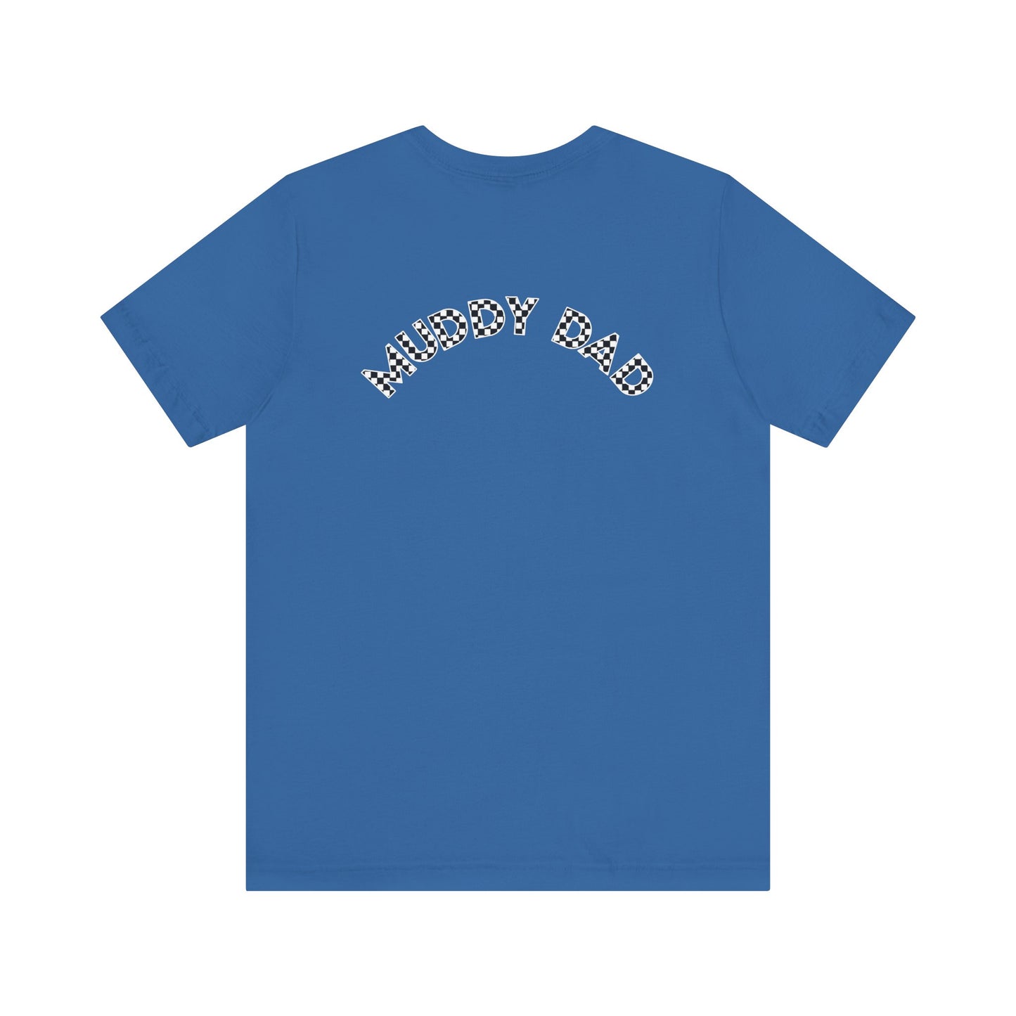 Pit Crew - MUDDY DAD | Adult Pit Crew Tee