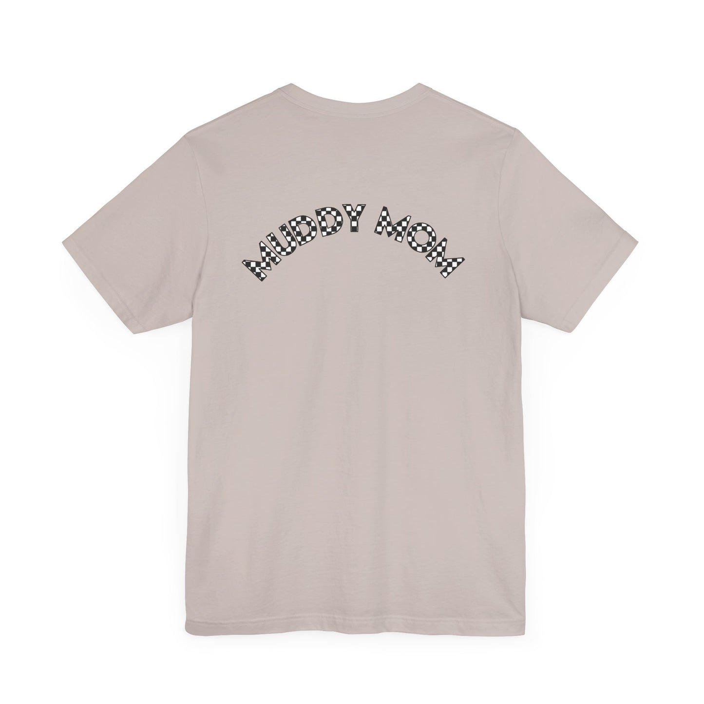 Pit Crew - MUDDY MOM | Adult Pit Crew Tee