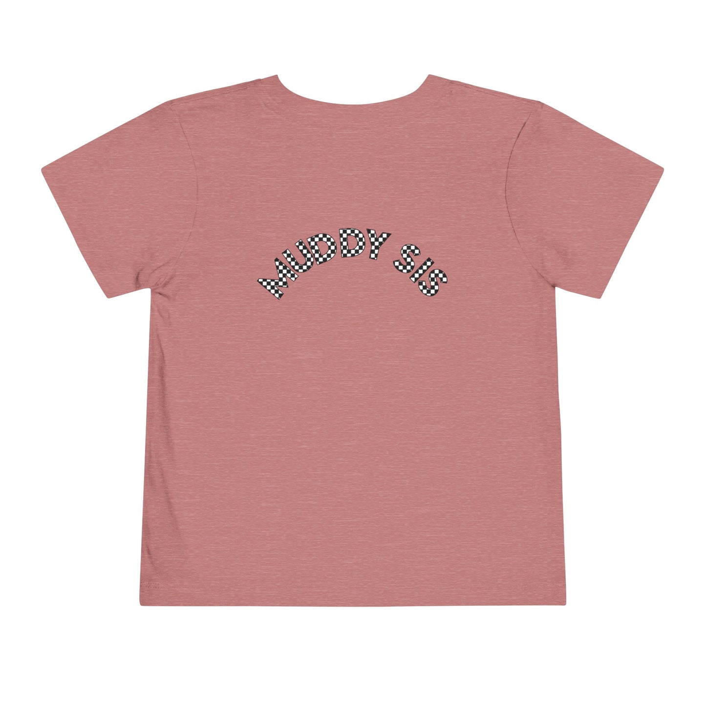 Pit Crew - MUDDY SIS | Toddler Pit Crew Tee