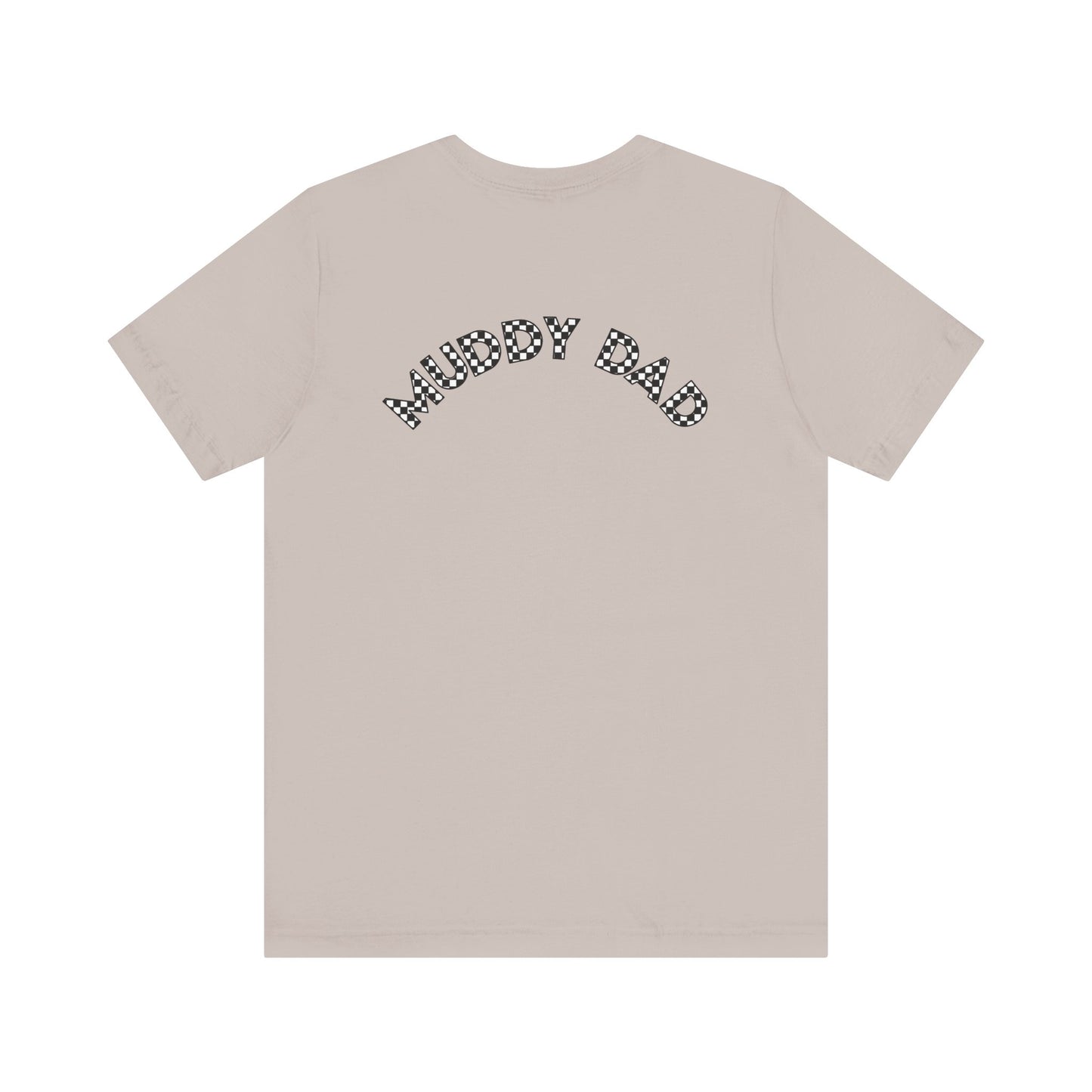 Pit Crew - MUDDY DAD | Adult Pit Crew Tee