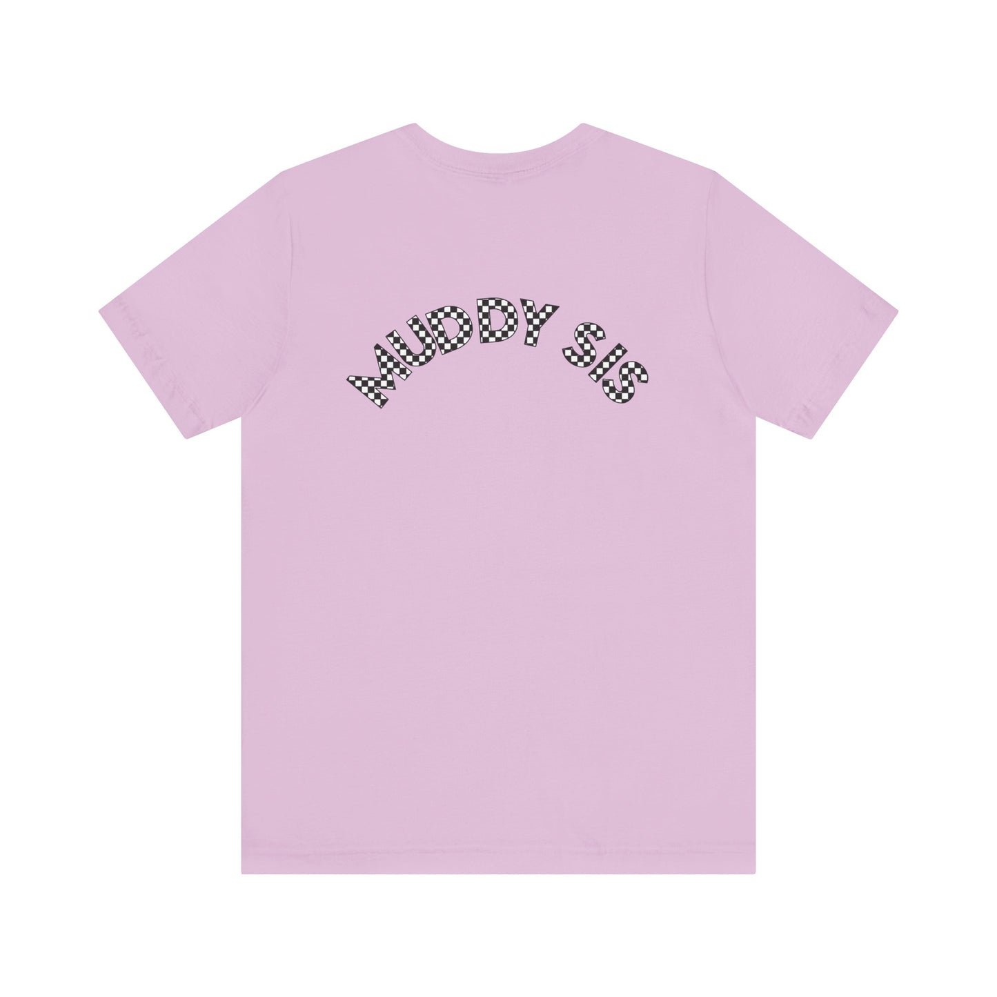 Pit Crew - MUDDY SIS | Adult Pit Crew Tee