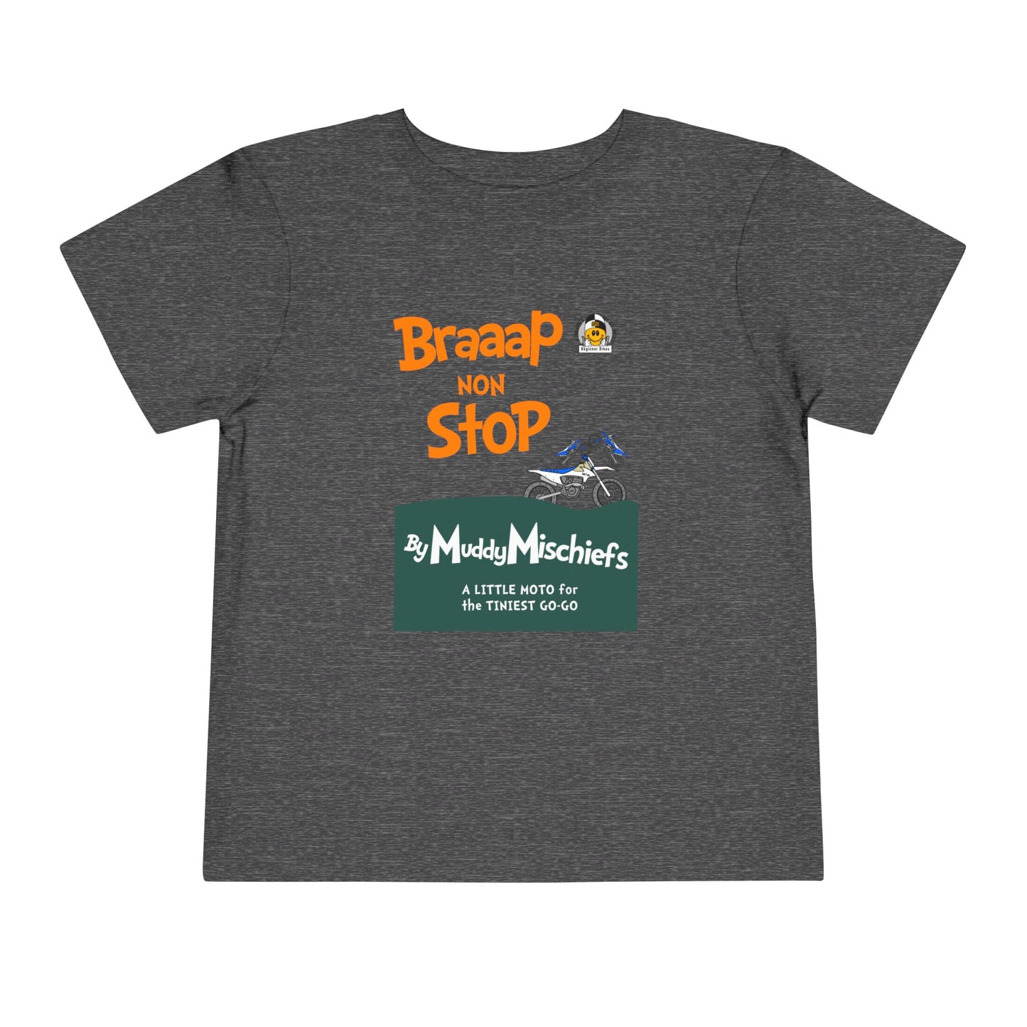 Braaap Non Stop | Toddler Motocross Tee