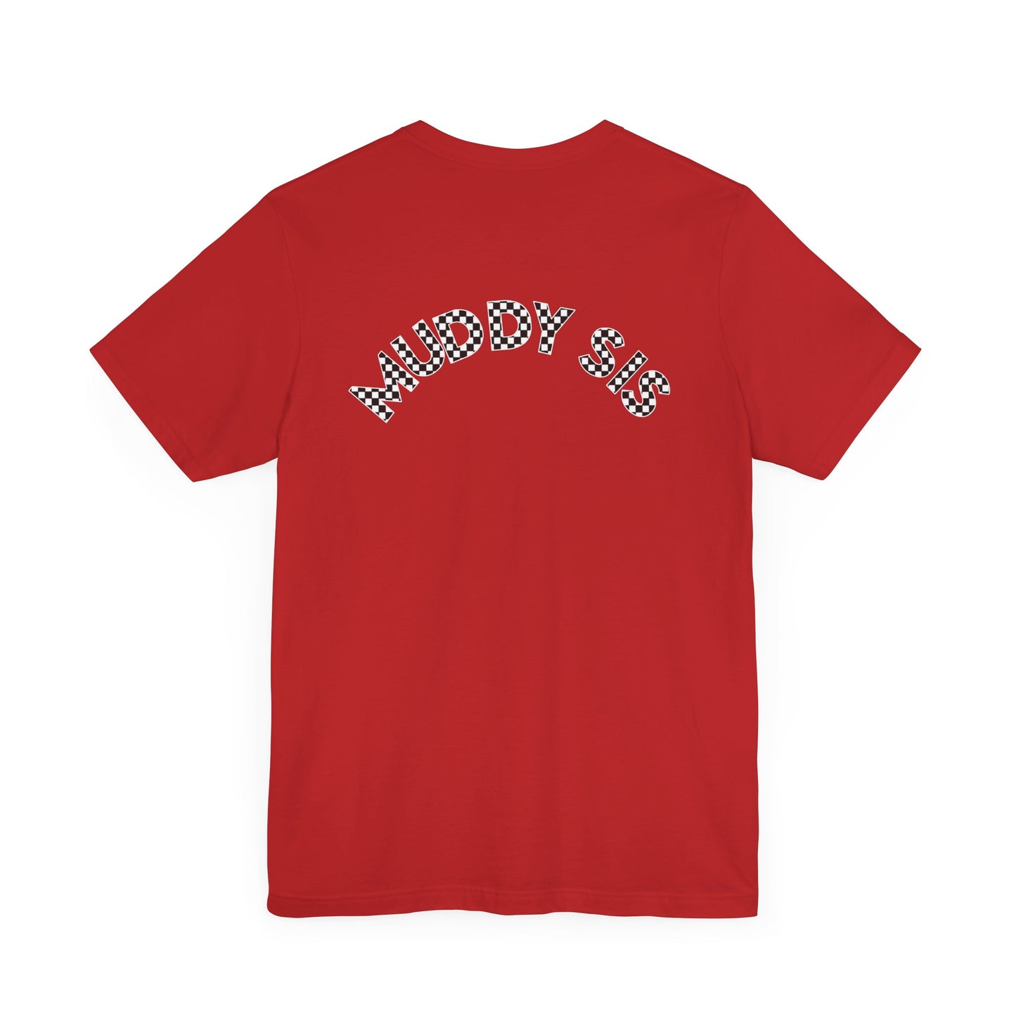Pit Crew - MUDDY SIS | Adult Pit Crew Tee