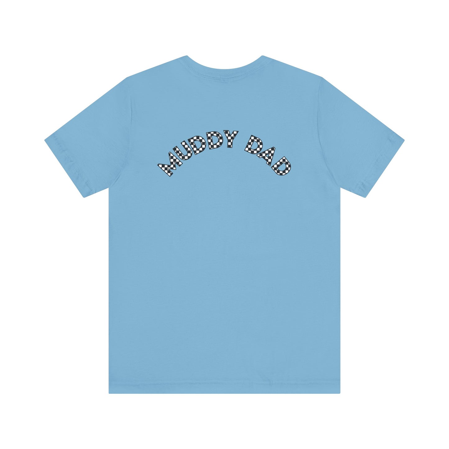 Pit Crew - MUDDY DAD | Adult Pit Crew Tee