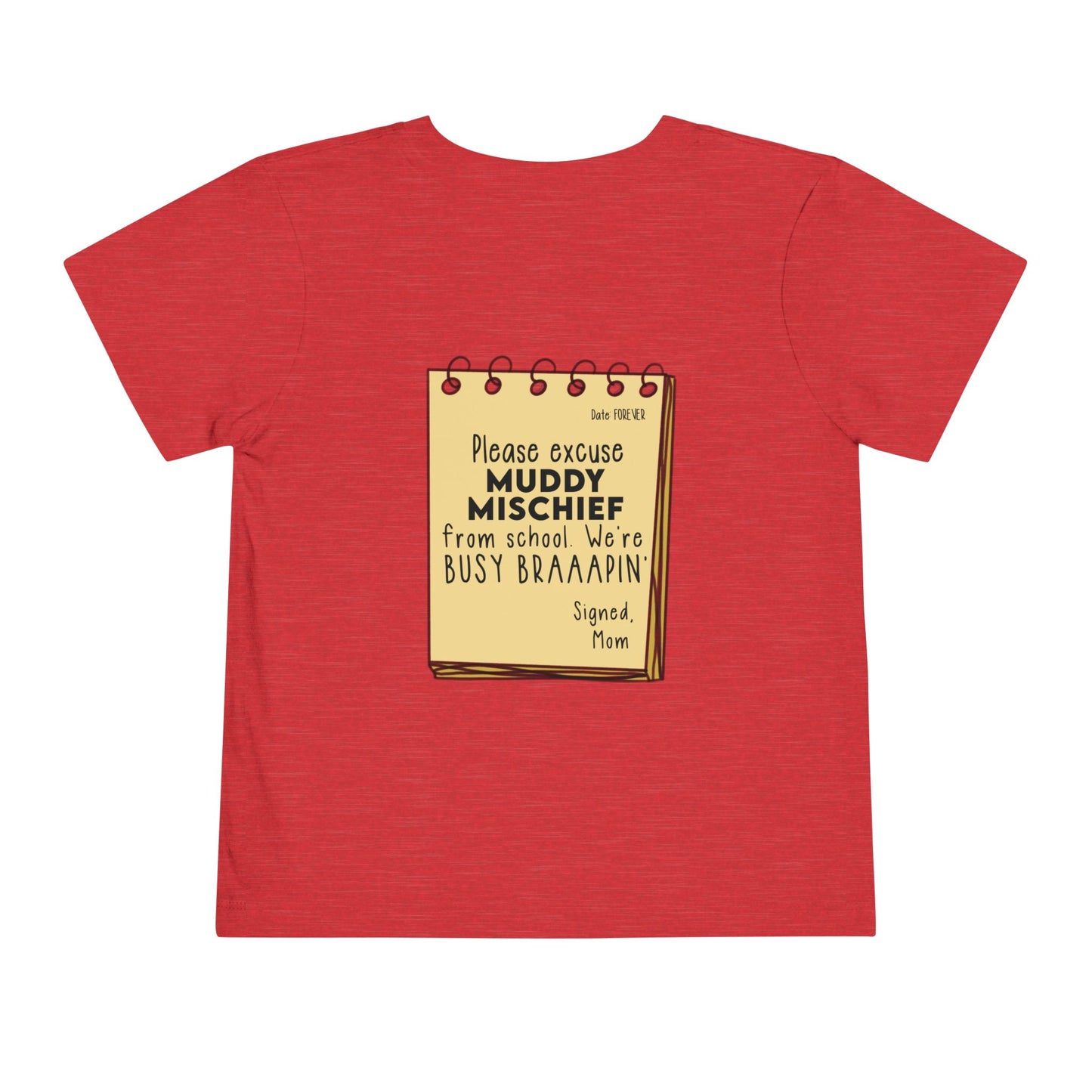 Muddy Excusal Note | Toddler Motocross Tee