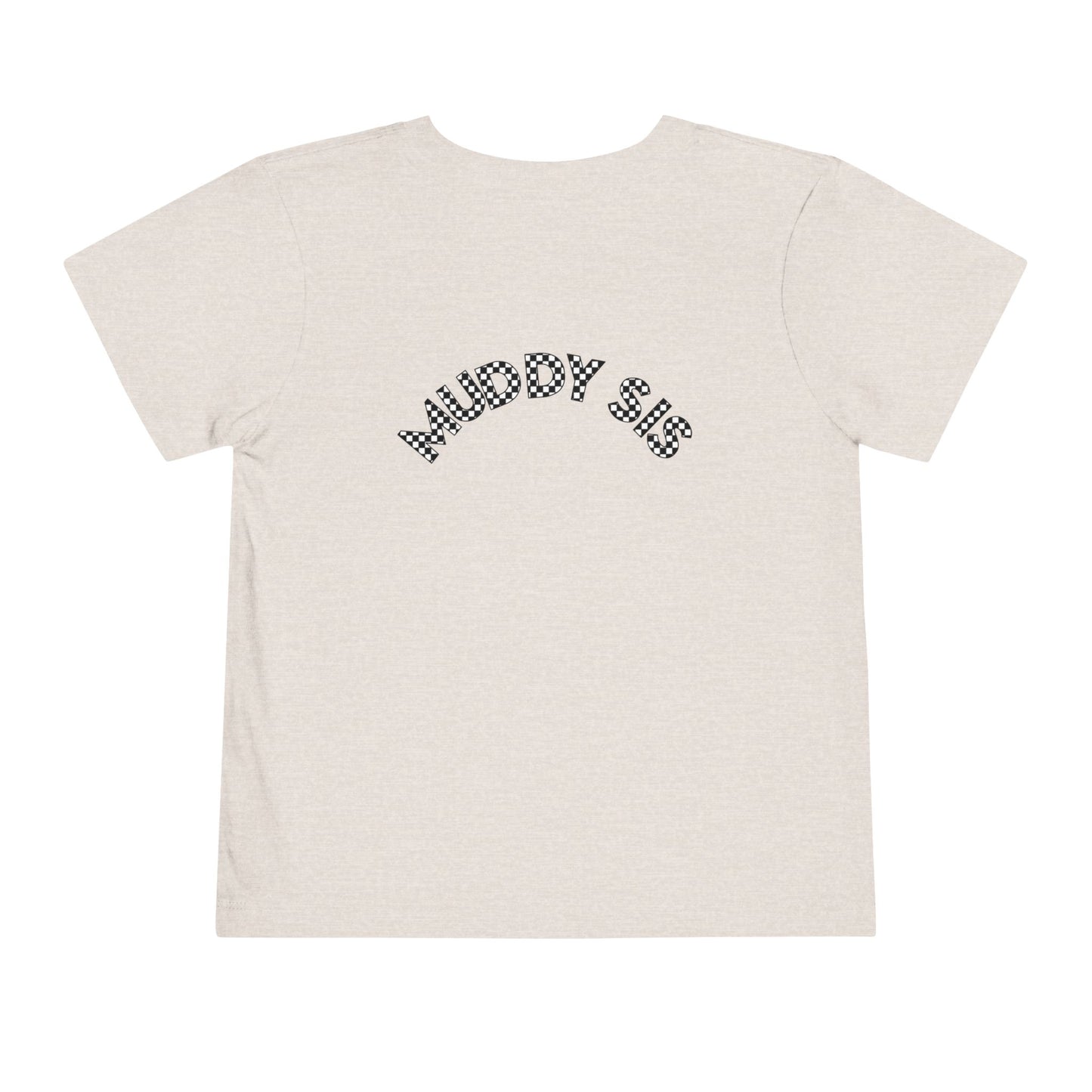 Pit Crew - MUDDY SIS | Toddler Pit Crew Tee