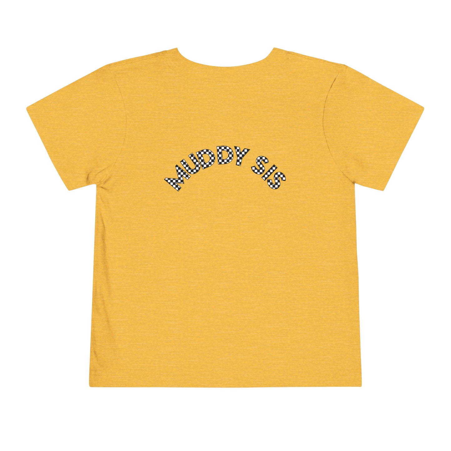 Pit Crew - MUDDY SIS | Toddler Pit Crew Tee