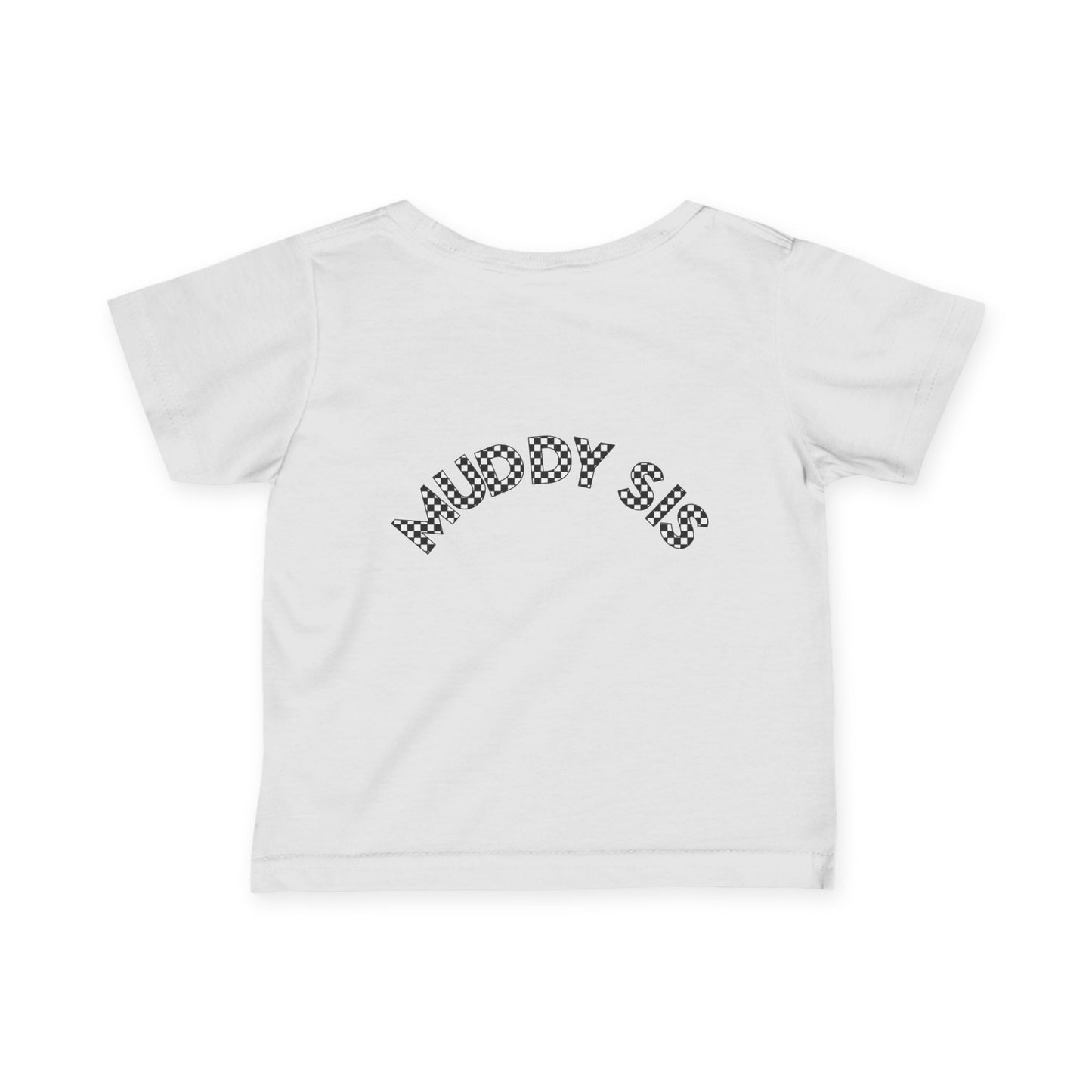 Pit Crew - MUDDY SIS | Infant Pit Crew Tee