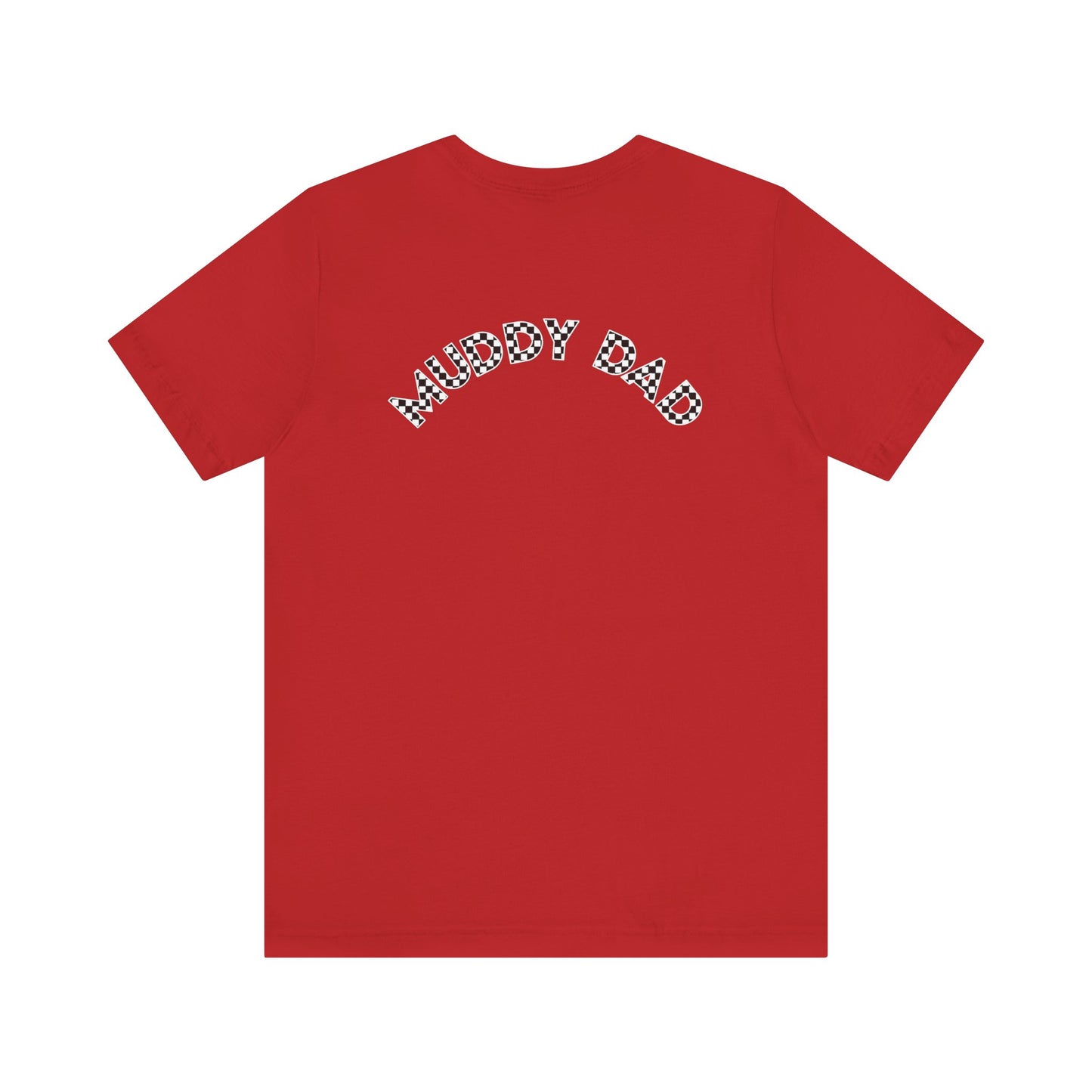 Pit Crew - MUDDY DAD | Adult Pit Crew Tee
