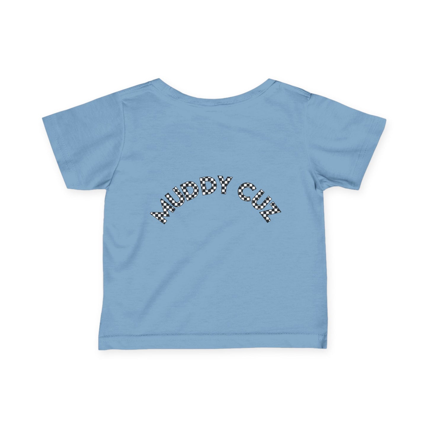 Pit Crew - MUDDY CUZ | Infant Pit Crew Tee