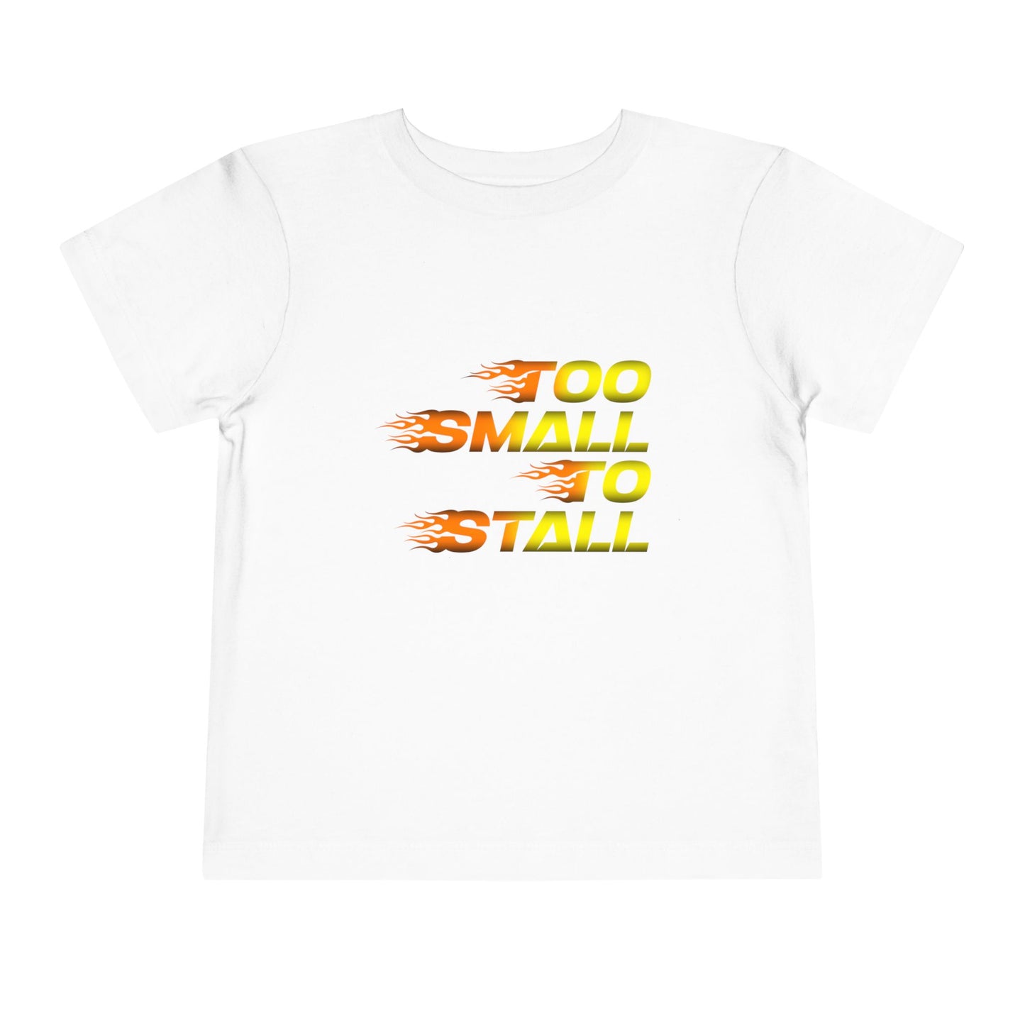 Too Small To Stall | Toddler Motocross Tee