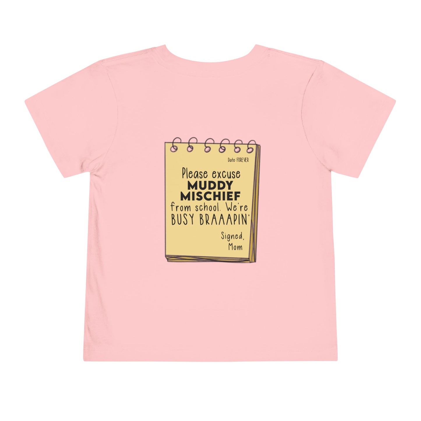Muddy Excusal Note | Toddler Motocross Tee