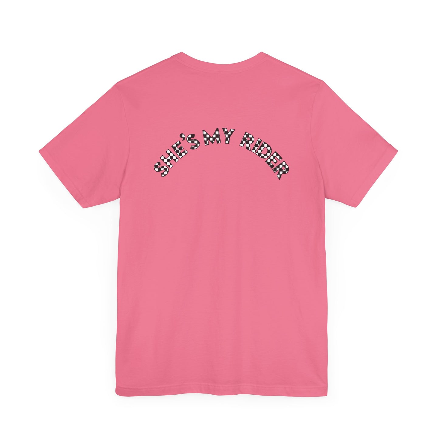 Pit Crew - SHE’S MY RIDER | Adult Pit Crew Tee