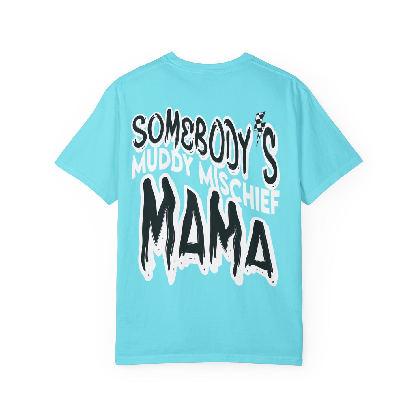 Somebody’s Muddy Mischief Mama | Adult Brand Tee