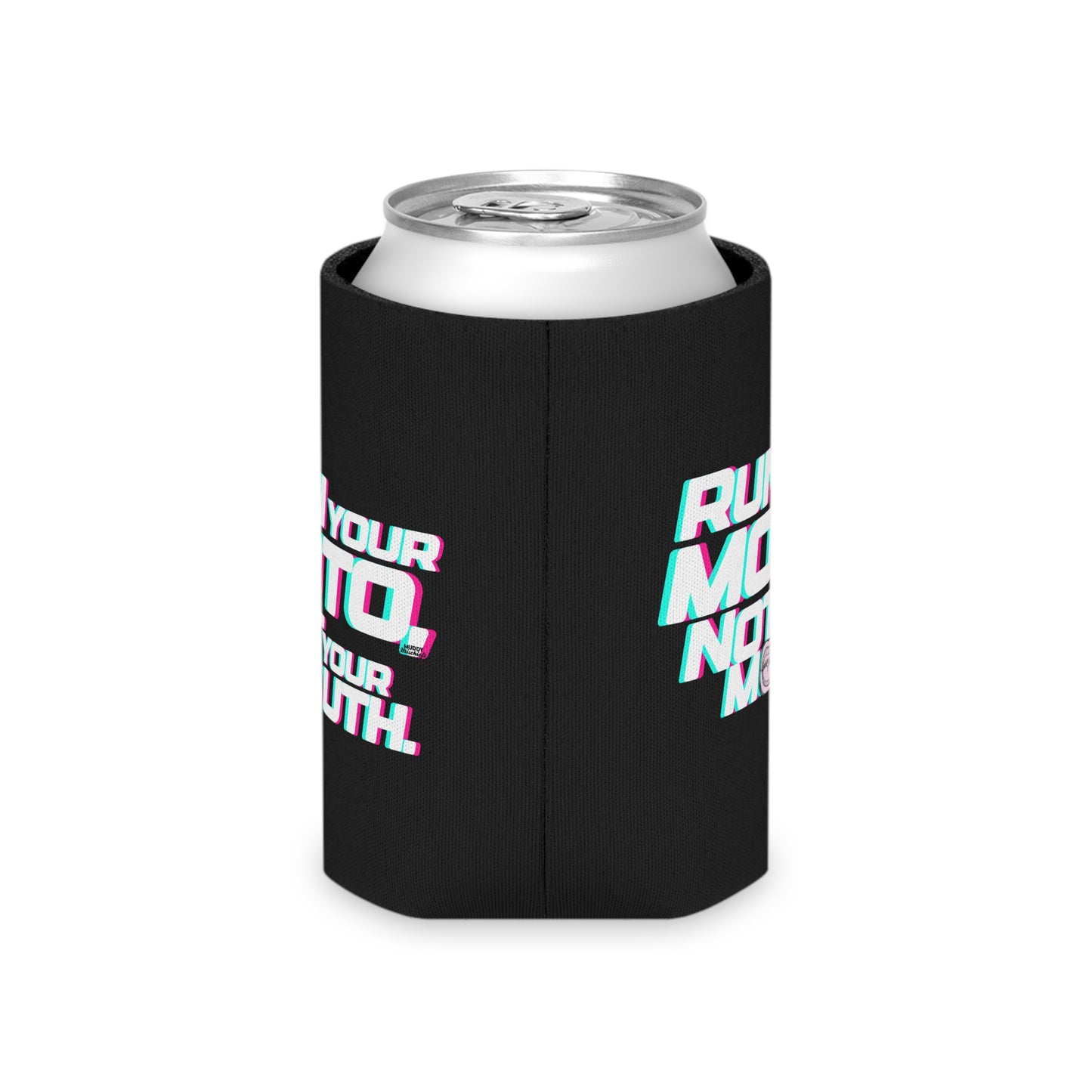 Run Your Moto, Not Your Mouth | Can Cooler Motoozie