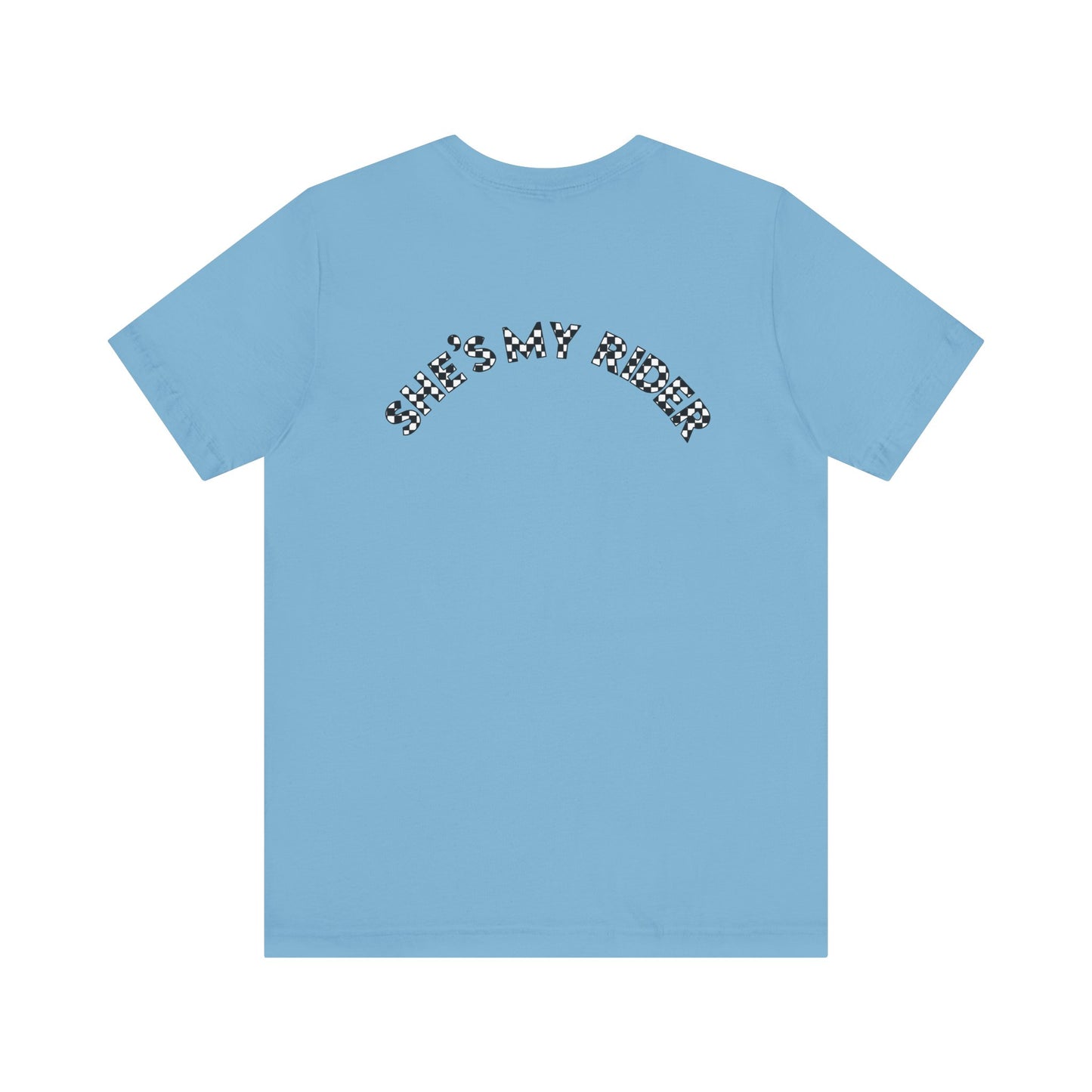 Pit Crew - SHE’S MY RIDER | Adult Pit Crew Tee