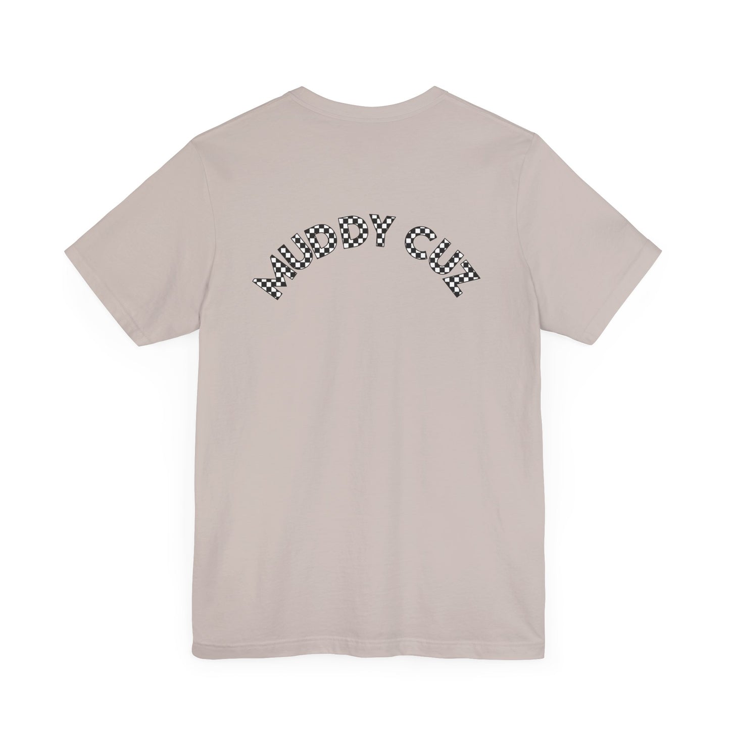 Pit Crew - MUDDY CUZ | Adult Pit Crew Tee