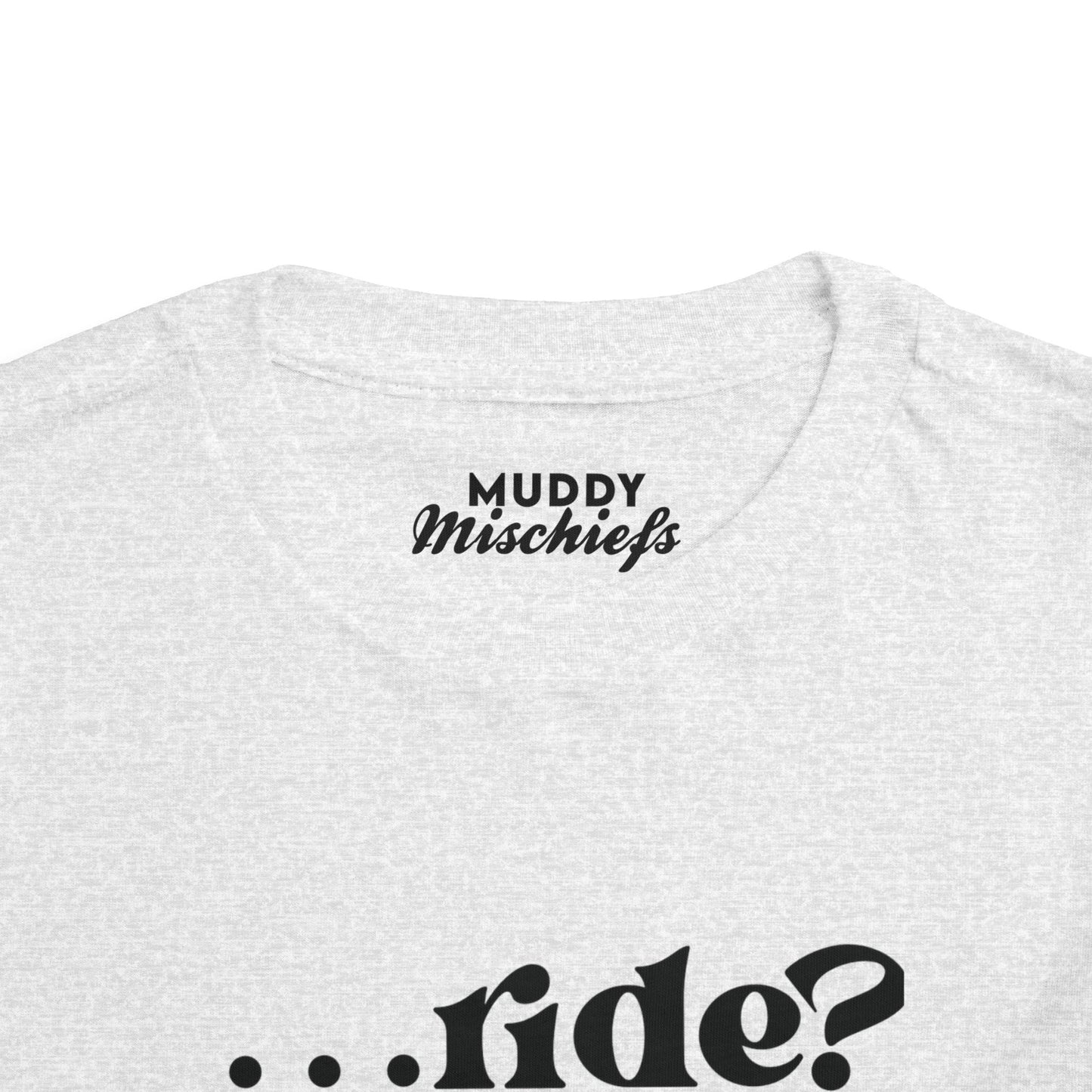 …ride? | Toddler Motocross Tee
