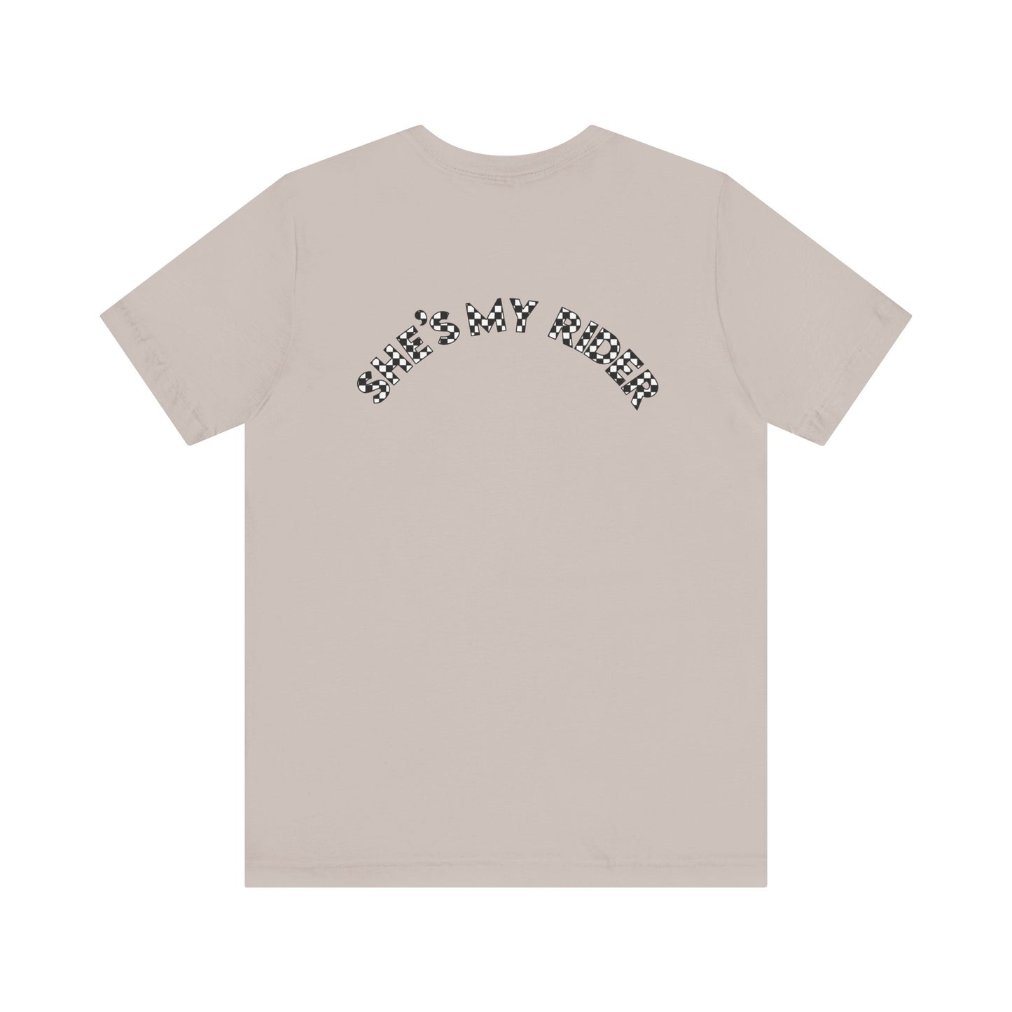 Pit Crew - SHE’S MY RIDER | Adult Pit Crew Tee