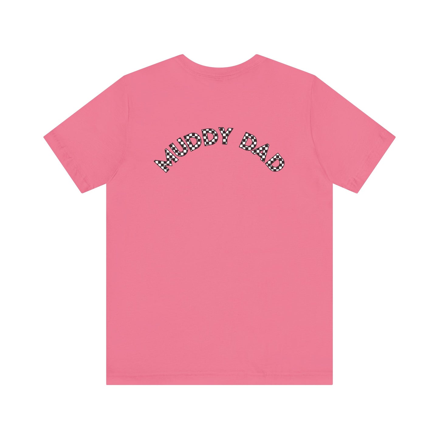 Pit Crew - MUDDY DAD | Adult Pit Crew Tee
