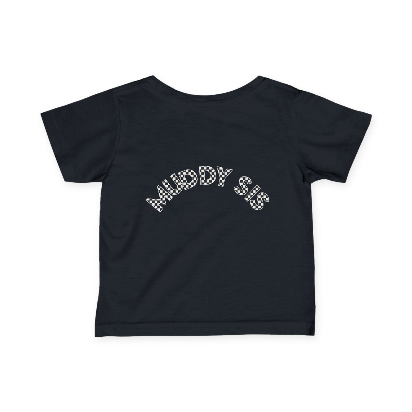 Pit Crew - MUDDY SIS | Infant Pit Crew Tee