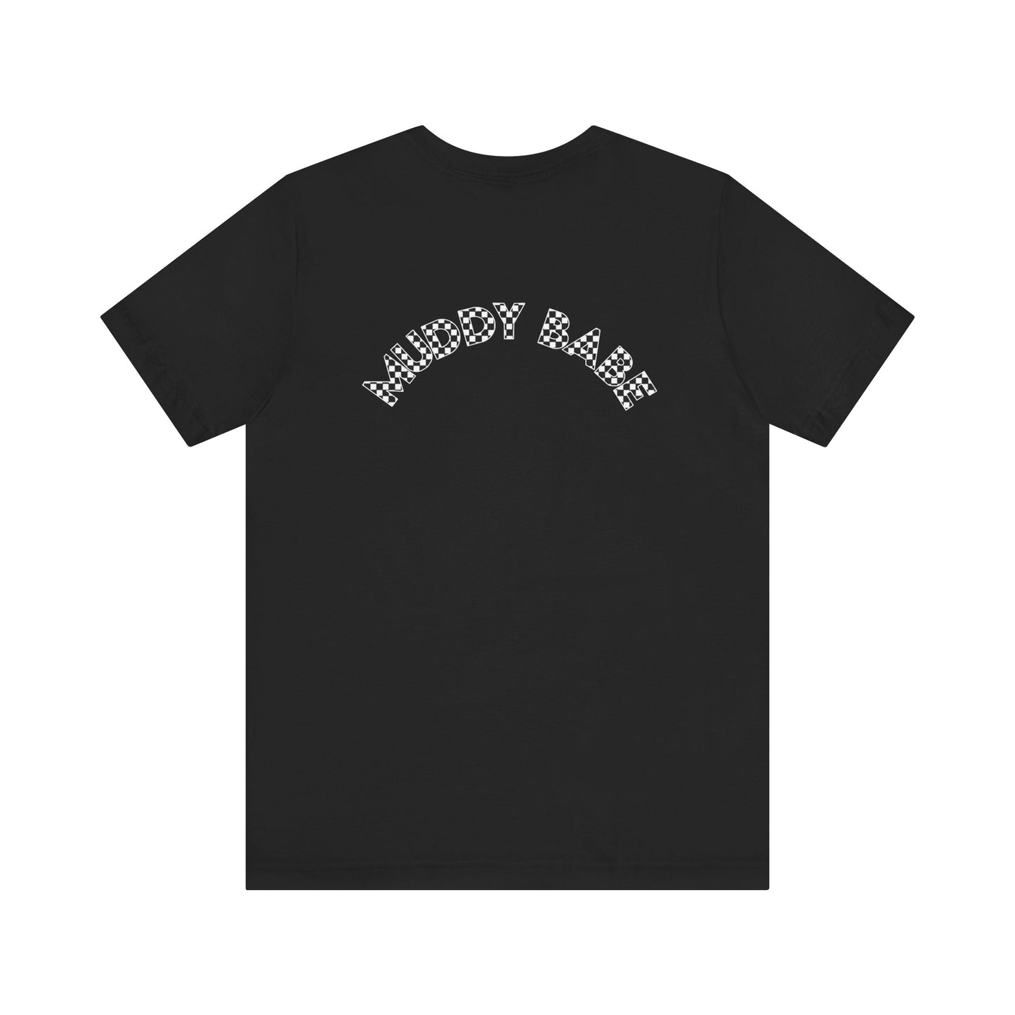 Pit Crew - MUDDY BABE | Adult Pit Crew Tee