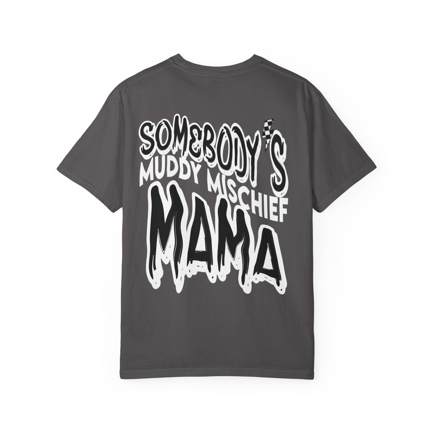 Somebody’s Muddy Mischief Mama | Adult Brand Tee