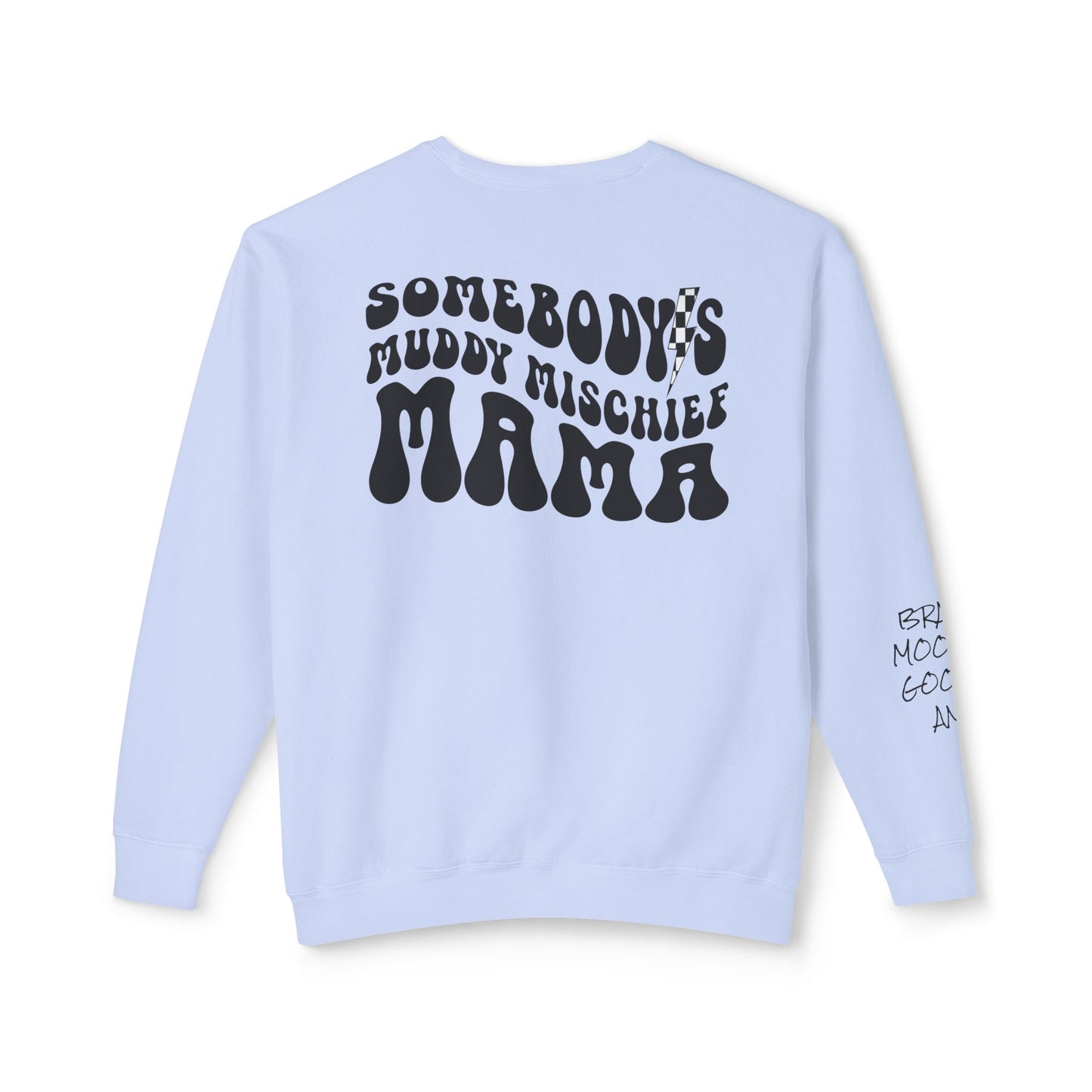 Somebody’s Muddy Mischief Personalizable Crewneck Sweatshirt | Adult Brand Sweatshirt