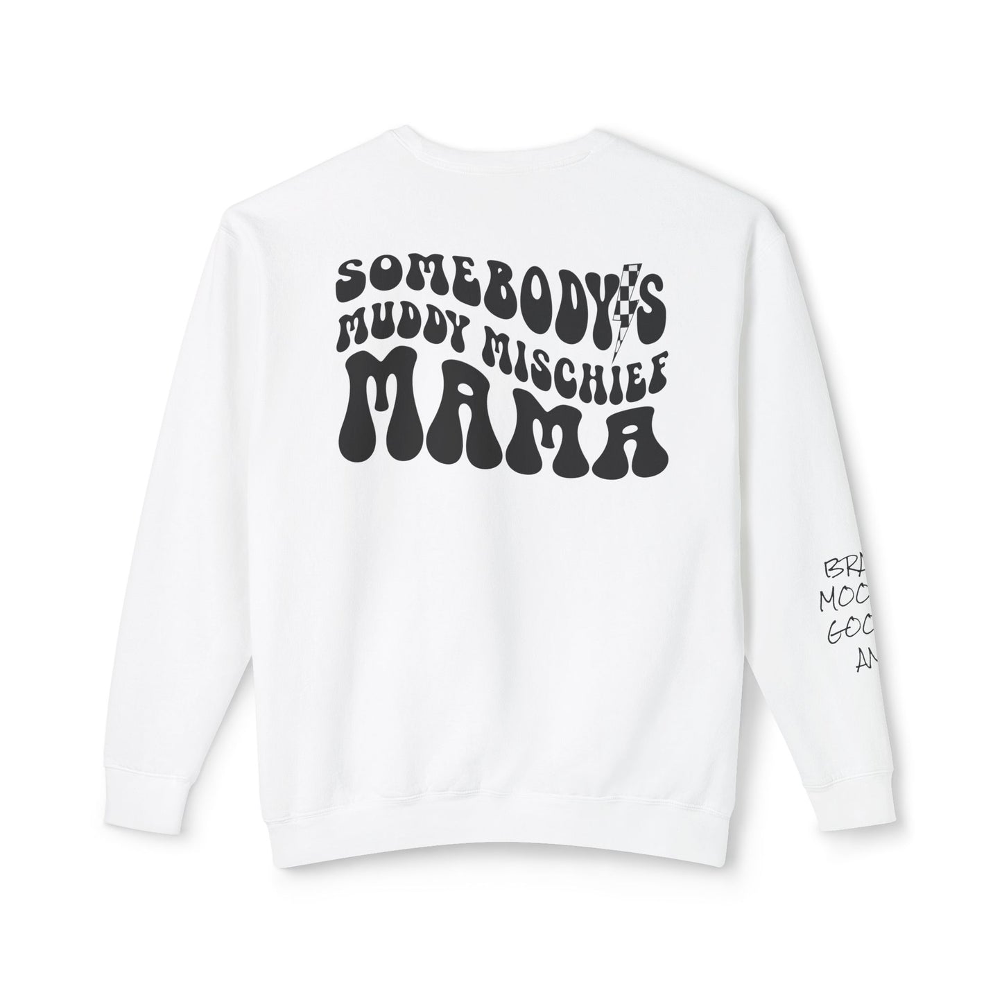 Somebody’s Muddy Mischief Personalizable Crewneck Sweatshirt | Adult Brand Sweatshirt