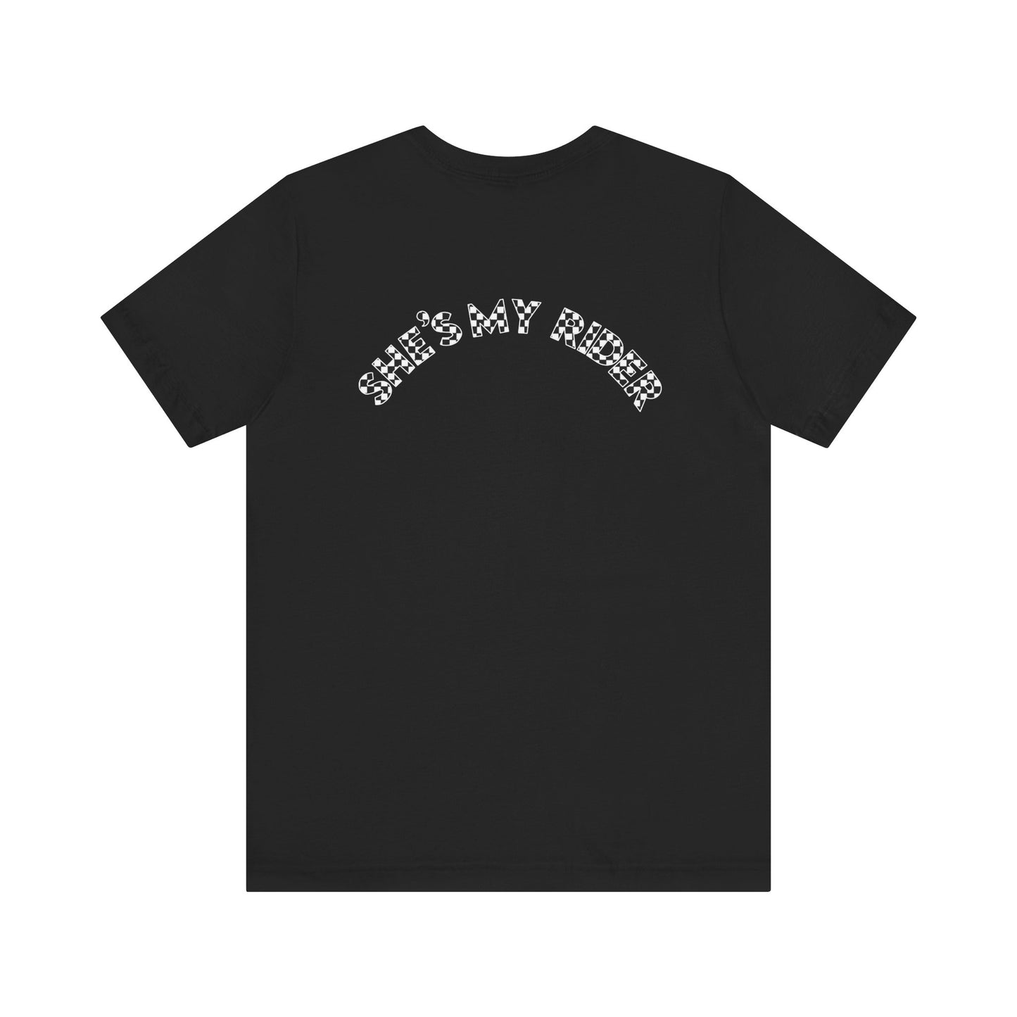 Pit Crew - SHE’S MY RIDER | Adult Pit Crew Tee