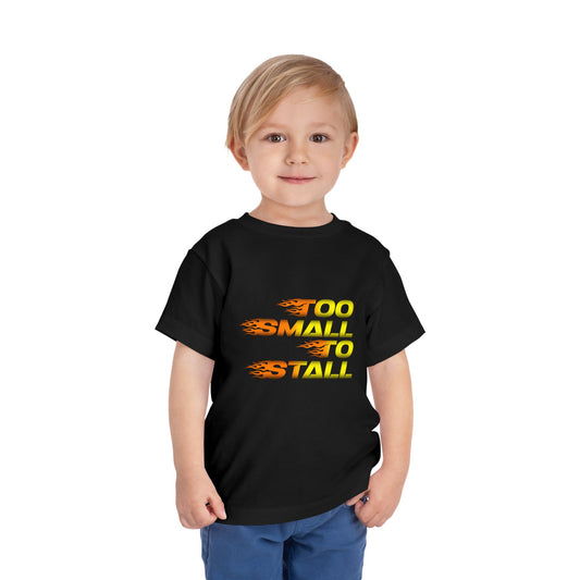 Too Small To Stall | Toddler Motocross Tee
