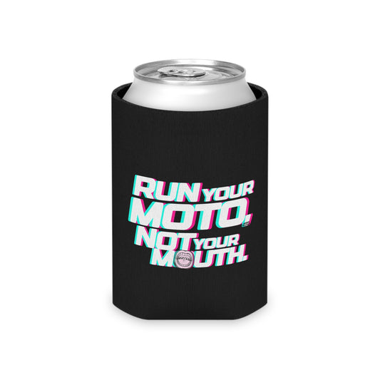 Run Your Moto, Not Your Mouth | Can Cooler Motoozie