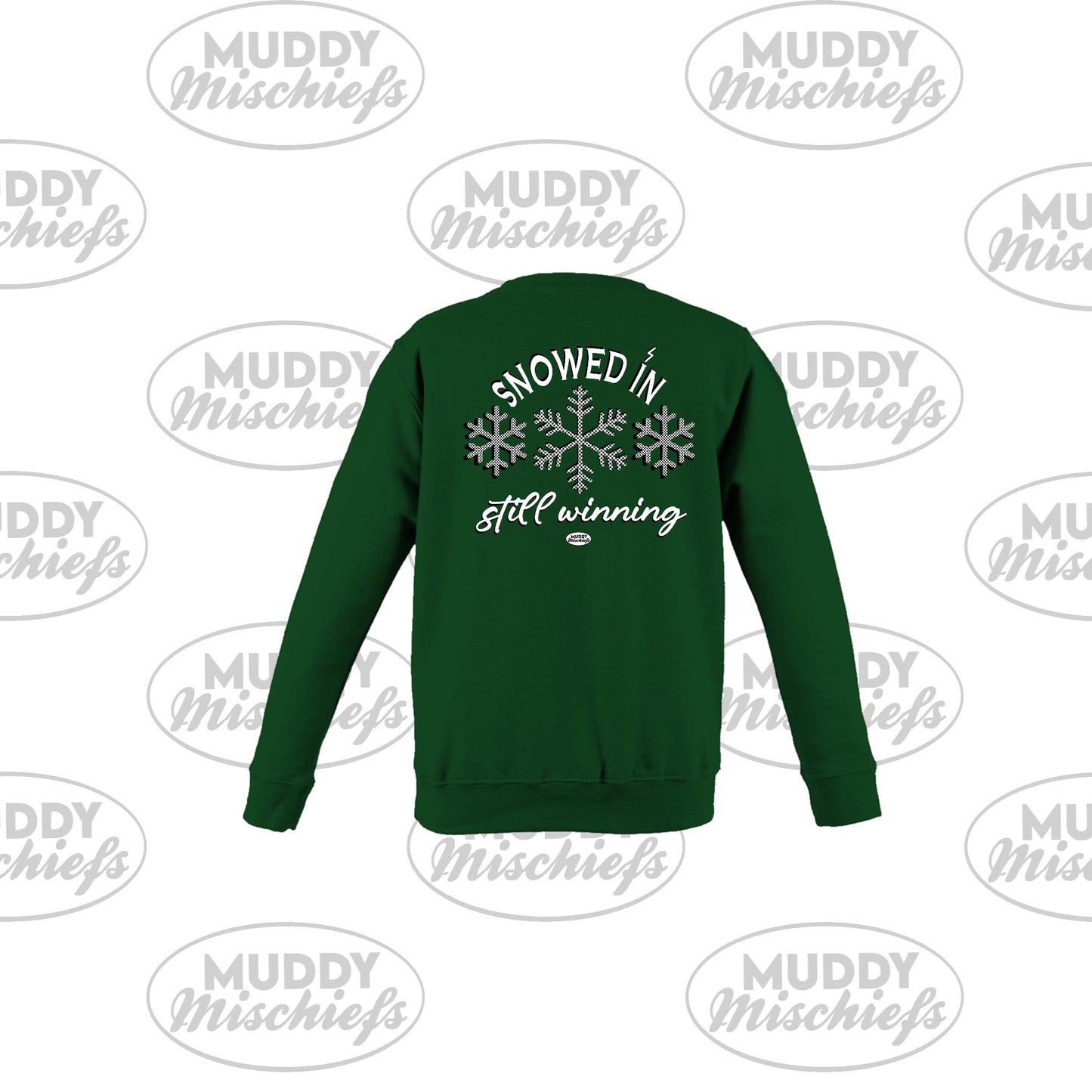 Snowed In, Still Winning | Infant/Toddler/Youth/Adult