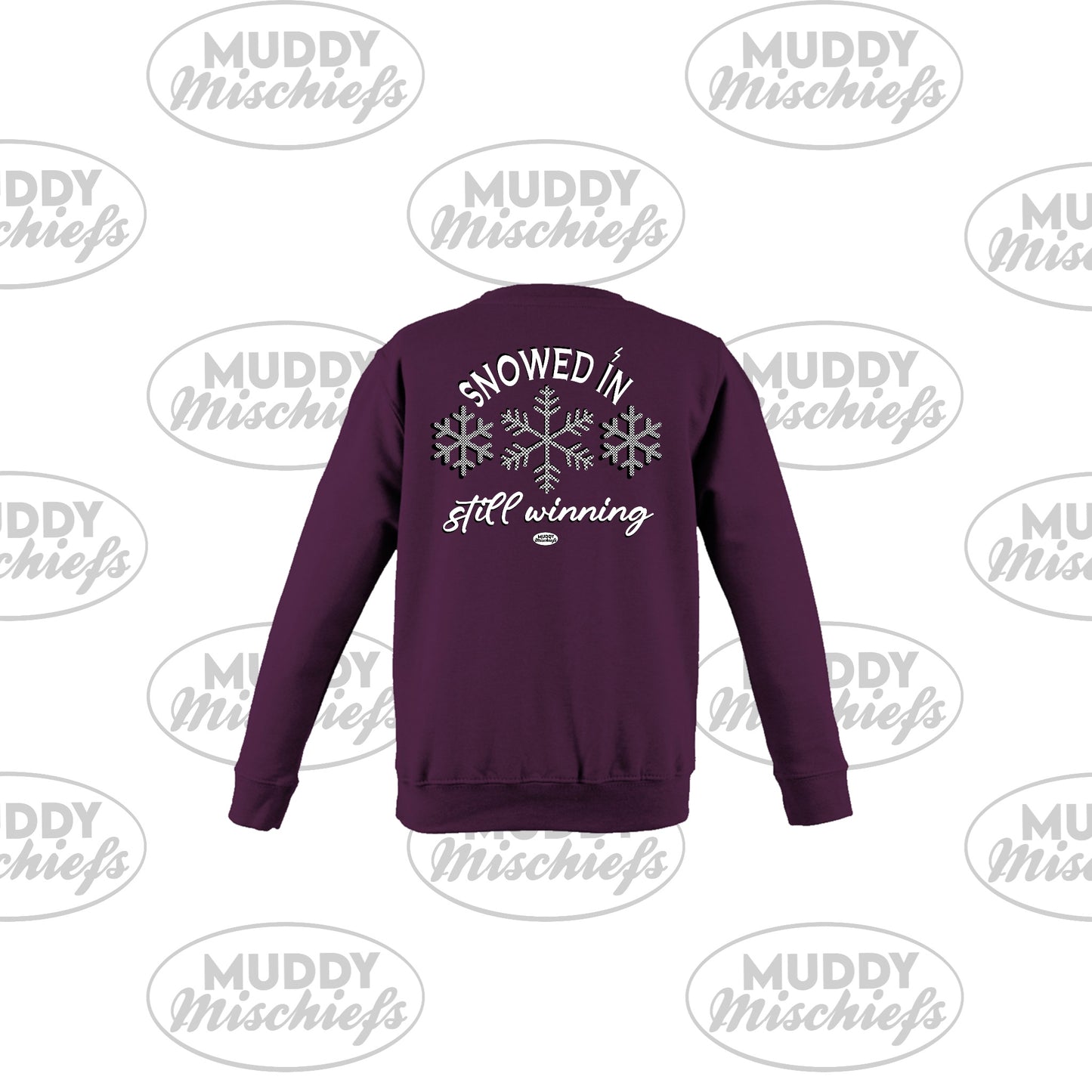 Snowed In, Still Winning | Infant/Toddler/Youth/Adult