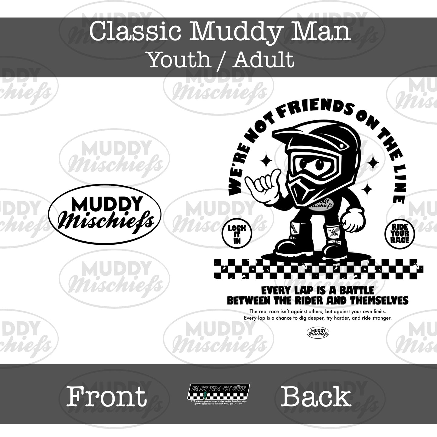 Classic Muddy Man  - Youth / Adult