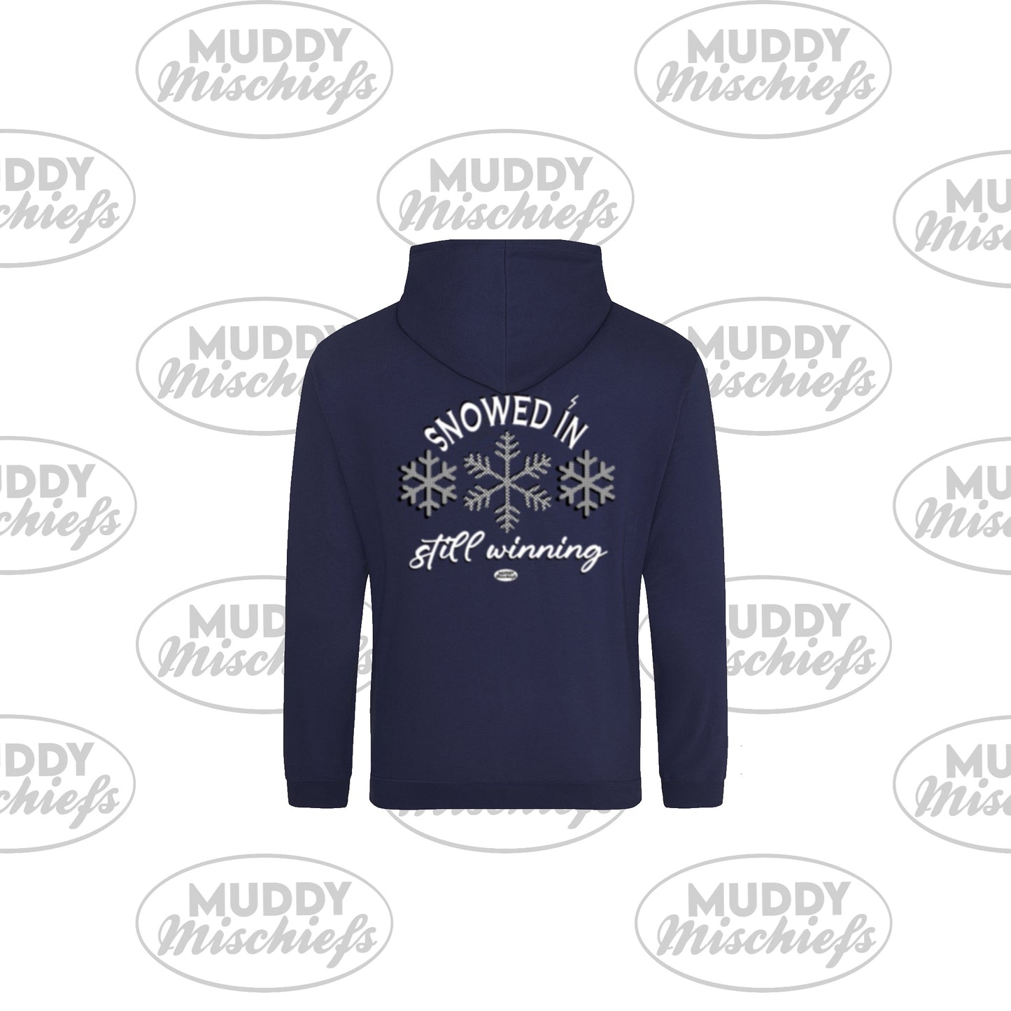 Snowed In, Still Winning | Infant/Toddler/Youth/Adult