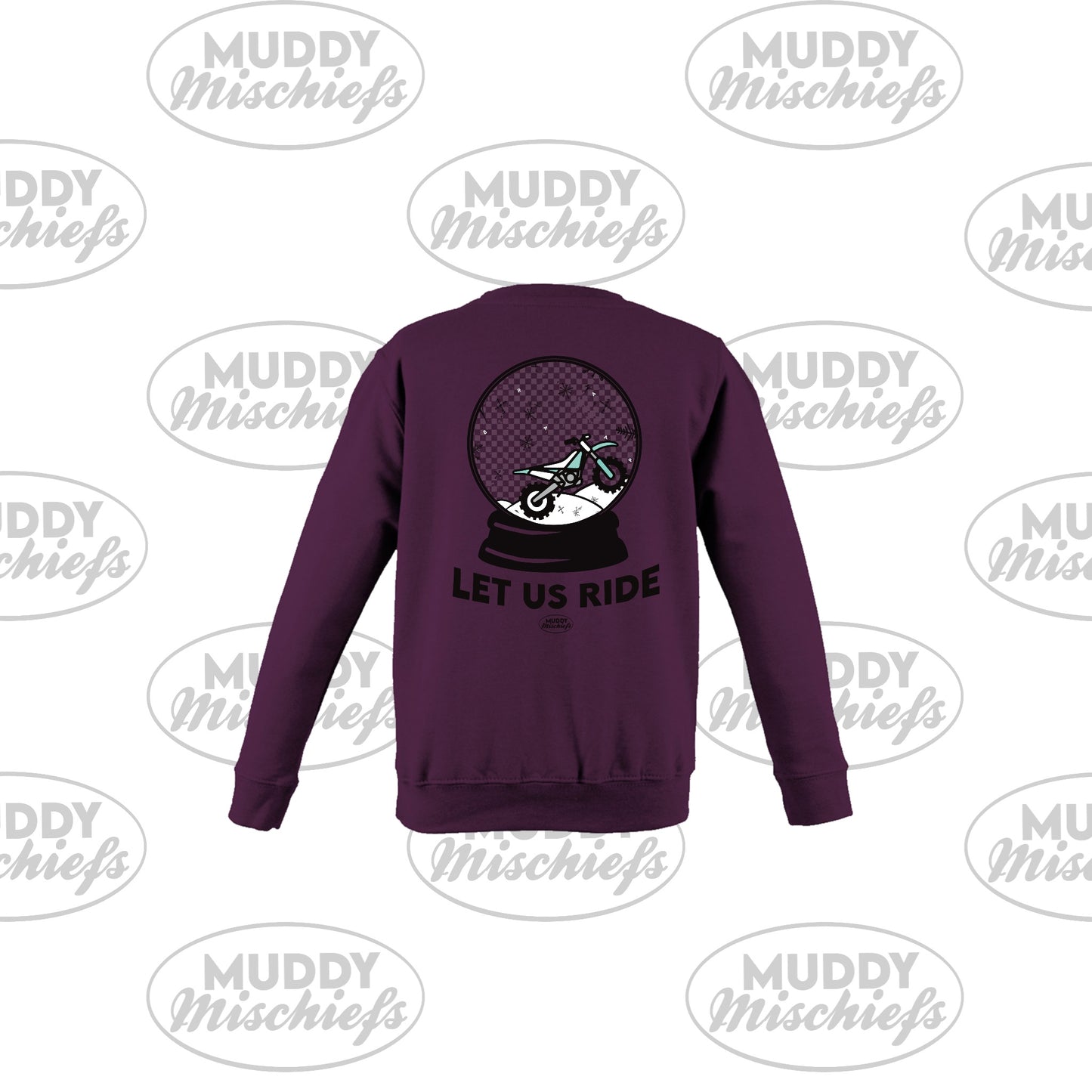 Let us Ride Muddy Snowglobe | Infant/Toddler/Youth/Adult